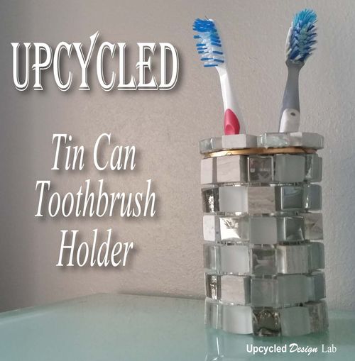 upcycled tin can toothbrush holder